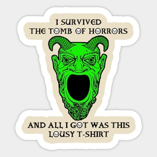 I Survived the Tomb of Horrors Sticker